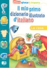 Il mio primo dizionario illustrato d'italiano: La casa