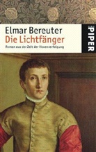Elmar Bereuter - Die Lichtfänger