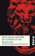 Victor Loupan, Anthony Noel, Alain Noël - Das Geheimnis der Illuminati