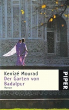 Kenizé Mourad - Der Garten von Badalpur