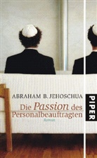 Abraham B. Jehoschua - Die Passion des Personalbeauftragten
