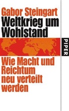 Gabor Steingart - Weltkrieg um Wohlstand