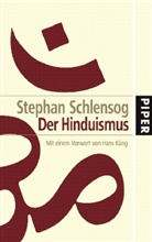 Stephan Schlensog - Der Hinduismus