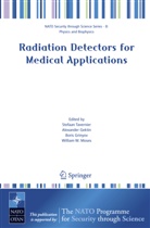 Alexande Gektin, Alexander Gektin, Boris Grinyov, Boris Grinyov et al, William W. Moses, Stefaan Tavernier - Radiation Detectors for Medical Applications