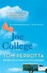 Tom Perrotta - Joe College