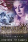 Amber Benson, Amber/ Golden Benson, Christopher Golden - Witchery