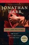 Jonathan Harr - The Lost Painting