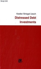 Thomas Jesch, Thomas A Jesch, Thomas A. Jesch, Matthias Kestler, Andreas Striegel - Distressed Debt Investments