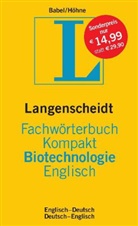 Wolfgang Babel, Wolfgang Höhne - Langenscheidt Fachwörterbuch Kompakt Biotechnologie, Englisch