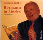 Hermann Bärthel - Hermann in Äkschn, Audio-CD (Audio book)