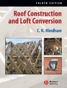 Mindham, C Mindham, C N Mindham, C. N. Mindham, C. N. (Bsc Mindham, Chris N. Mindham... - Roof Construction and Loft Conversion