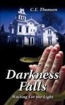 C. E. Thomsen, C.e. Thomsen - Darkness Falls