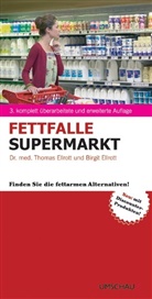 Ellrot, Ellrott, Birgit Ellrott, Thoma Ellrott, Thomas Ellrott - Fettfalle Supermarkt