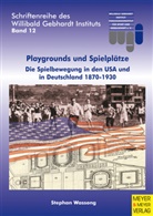 Stephan Wassong - Playgrounds und Spielplätze