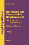 Manfred Küng - Repetitorium zum Schweizerischen Obligationenrecht - Bd. 3: Repetitorium zum Schweizerischen Obligationenrecht