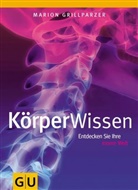 Marion Grillparzer - KörperWissen
