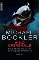 Michael Böckler - Vino Criminale