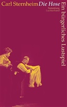 Carl Sternheim - Die Hose