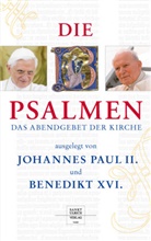 Benedikt XVI, Benedikt XVI., Johannes Paul I, Johannes Paul II. - Die Psalmen - ausgelegt von Johannes Paul II. und Benedikt XVI., Das Abendgebet der Kirche