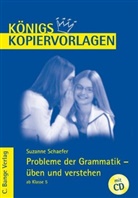 Suzanne Schaefer - Probleme der Grammatik - üben und verstehen, m. CD-ROM