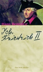 Hans Bentzien, Adolph Menzel - Ich, Friedrich II.