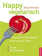 Tanja Tronniker - Happy Vegetarisch