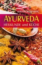 Kerstin Rosenberg, Kerstin D. Rosenberg - Ayurveda