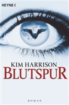 Kim Harrison - Blutspur