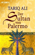 Tariq Ali - Der Sultan von Palermo