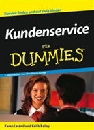 Keith Bailey, Kare Leland, Karen Leland, Barbara Mistol - Kundenservice für Dummies