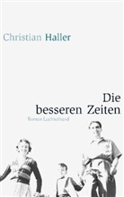 Christian Haller - Die besseren Zeiten