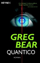 Greg Bear - Quantico