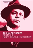 Kurt Tucholsky, Franzisk Kleiner, Franziska Kleiner - Tucholsky heute