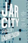 Arnaldur Indriadson, Arnaldur Indridason - Jar City: A Reykjavik Thriller