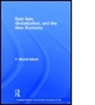 F. Gerard Adams, F. Gerard (University of Pennsylvania Adams, ADAMS F GERARD, Adams F. Gerard - East Asia, Globalization and the New Economy
