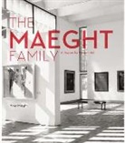 Isabelle Maeght, Yoyo Maeght, Maeght Isabelle, Maeght Yoyo, Franck Maubert - The Maeght Family
