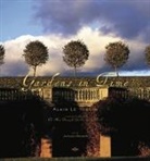 Jacques Bosser, Bosser Jacques, Alain Le Toquin, Alain Le Toquin, Alain Le Toquin, Le Toquin Alain - Gardens in Time