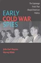 Et Al, John Haynes, John Earl Haynes, Harvey Klehr - Early Cold War Spies