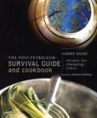 Albert Bates - Post-Petroleum Survival Guide and Cookbook