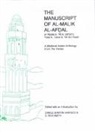 Daniel Martin Varisco, G. Smith, G. R. Smith, Daniel Varisco, Daniel Martin Varisco, G. Rex Smith... - The manuscript of al-Malik al-Afdal