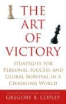 Gregory R. Copley - Art of Victory