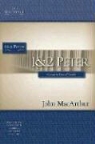 John MacArthur, John F. MacArthur - 1 & 2 Peter