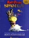 Eric Idle, Hal Leonard Publishing Corporation - Monty Pythons Spamalot