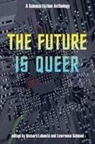Richard Schimel Labonte, Lawrence Schimel, Lawrence Schimel, Schimel Lawrence, Richard Labonte, Richard Labonté... - Future Is Queer