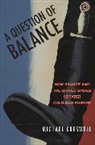 Michael Creswell, Michael H. Creswell - Question of Balance