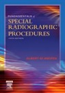 Albert M. Snopek, Albert Snopek, Albert M. Snopek, Michael Snopek - Fundamentals of Special Radiographic Procedures