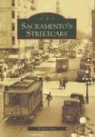 William Burg - Sacramento's Streetcars