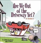 Jim Borgman, Jerry Scott - Are We Out of the Driveway Yet?
