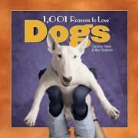 Christine Miele, Christine Tiegreen Miele, Mary Tiegreen - 1001 Reasons to Love Dogs
