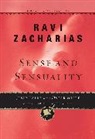 Ravi Zacharias, Ravi K. Zacharias - Sense and Sensuality